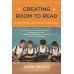 Creating Room to Read by ''John Wood''